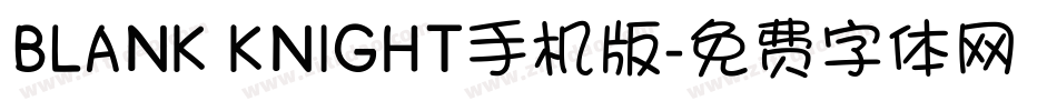 BLANK KNIGHT手机版字体转换